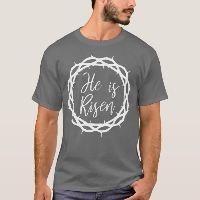 Er ist Christlicher Ostern Auferstehung Risen T-Shirt (Vorderseite)