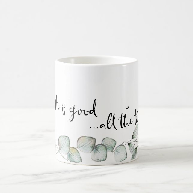 Er ist die ganze Zeit gut Kaffee Tasse (Mittel)