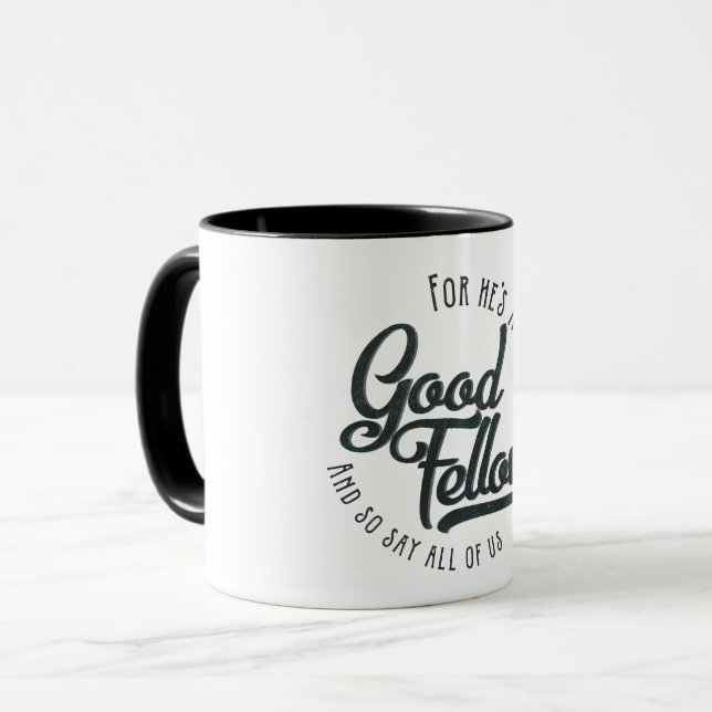 Er ist ein lustiger guter Gefährte - Tasse (Vorderseite Links)