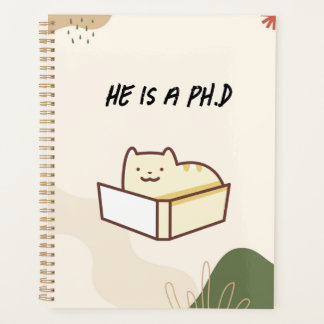 Er ist ein PhD-Planer, Notizbuch Planer