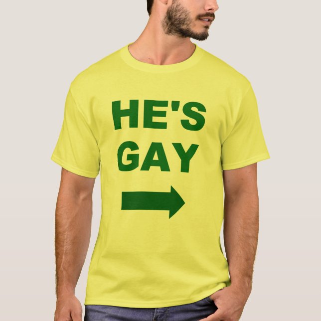 Er ist homosexuell T-Shirt (Vorderseite)