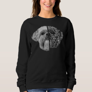 Er ist Ihr Freund Ihr Partner Ihr Hund Shih Tzu D Sweatshirt