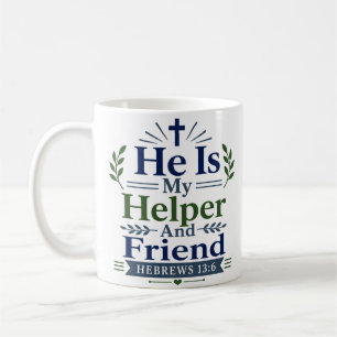 Er Ist Mein Helfer Und Freund Ermutigendes Zitat Kaffeetasse