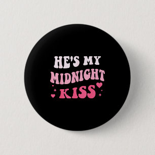 Er ist mein Mitternachts-Kuss, der romantische Paa Button