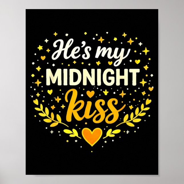 Er ist mein Mitternachtskuss Romantischer Liebeszi Poster (Vorne)