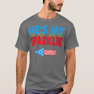 Er ist mein Sparkler 4. Juli Seine und ihre Matchi T-Shirt