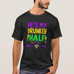 Er ist meine Betrunkeneren halb Paare, die Matchin T-Shirt