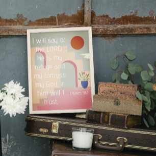 Er ist meine Zuflucht Psalm 91 Bibel Schrift Poster