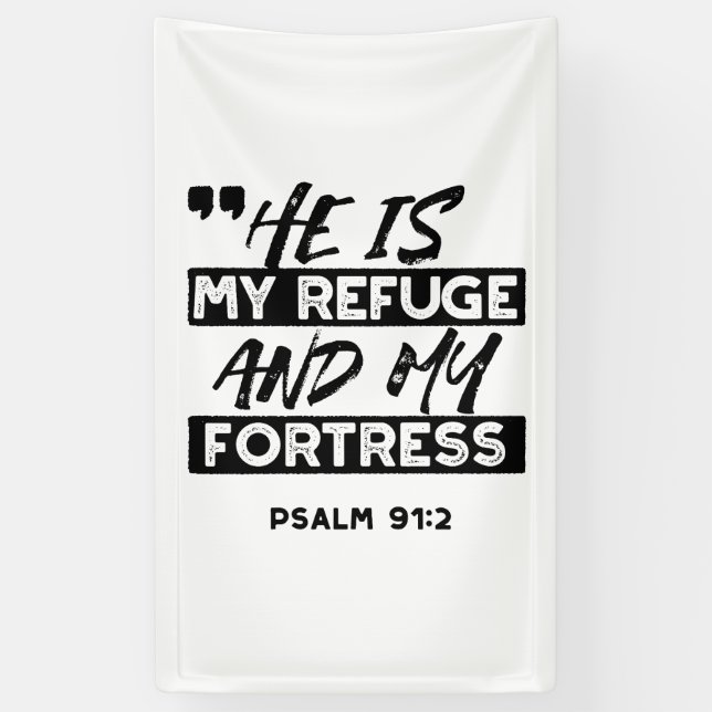 Er ist meine Zuflucht und meine Festung - Psalm 91 Banner (Vertikal)
