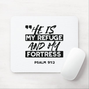 Er ist meine Zuflucht und meine Festung - Psalm 91 Mousepad