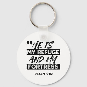 Er ist meine Zuflucht und meine Festung - Psalm 91 Schlüsselanhänger