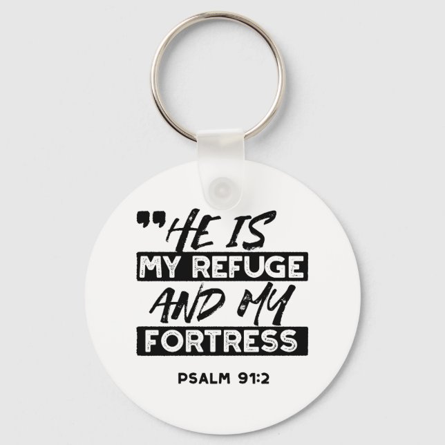 Er ist meine Zuflucht und meine Festung - Psalm 91 Schlüsselanhänger (Vorderseite)