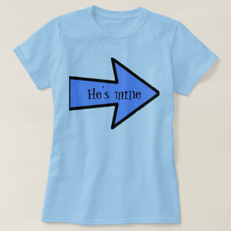 Er ist meiner, den ich sein T - Shirt bin