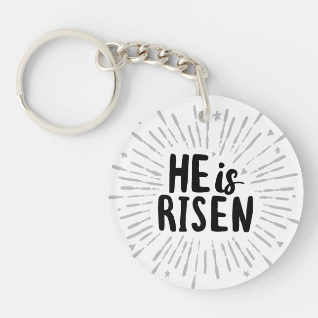 Er ist Risen Christ ist Risen Quotes Osterkunst Re Schlüsselanhänger (Vorderseite)