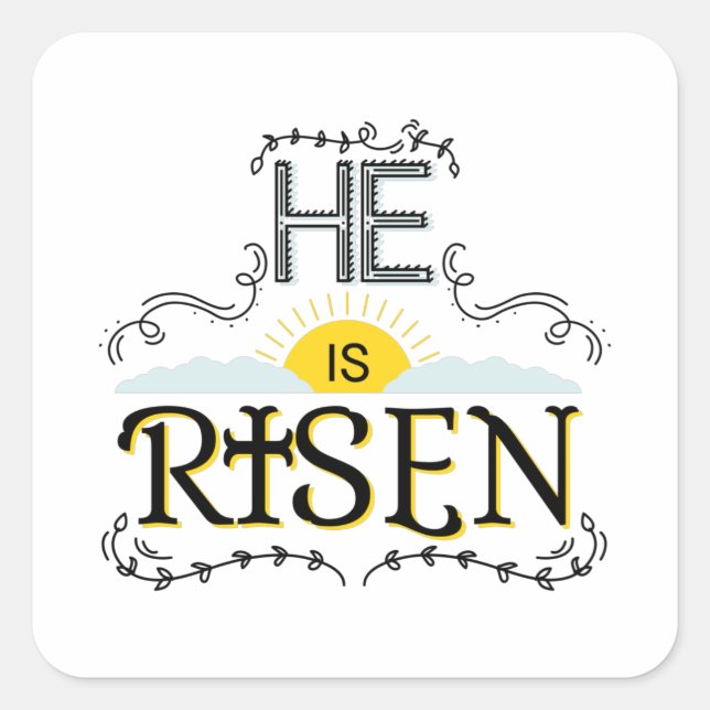 Er ist Risen Quadratischer Aufkleber (Vorderseite)