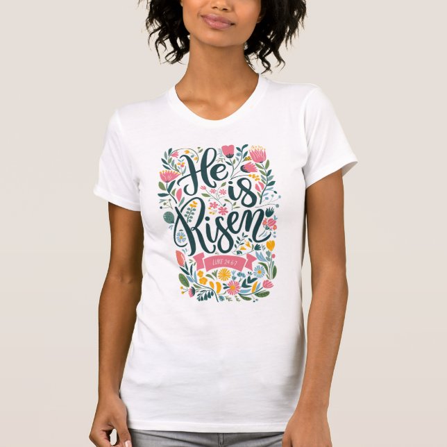 "Er ist Riser" Moderne Christliche Osterbibel T-Shirt (Vorderseite)