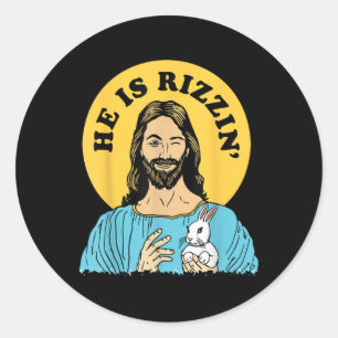 Er ist Rizzin lustigen Jesus Christlich glückliche Runder Aufkleber