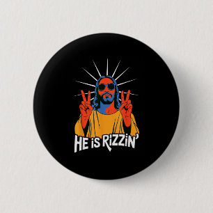 Er ist Rizzin lustiger Jesus Meme Christlicher Hum Button