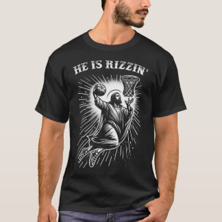 Er ist Rizzins aufgewachsener Witz Jesus Christlic T-Shirt