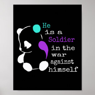 Er ist Soldat Semicolon Geschenk Suizidprävention Poster