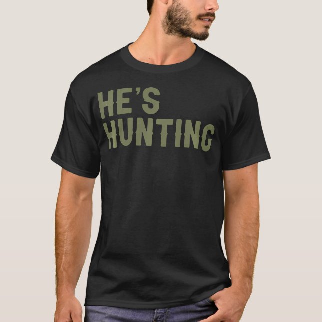 Er jagt die Ehefrau der Jagd auf die Frauen T-Shirt (Vorderseite)