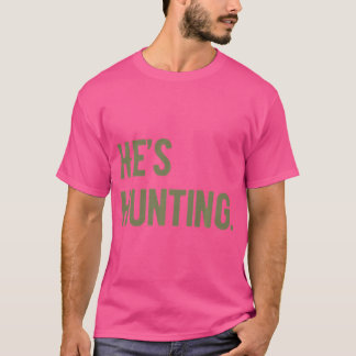 Er jagt Jäger in der Saison auf Hirschjagd T-Shirt
