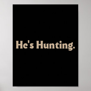 Er jagt lustige Geschenke  Poster