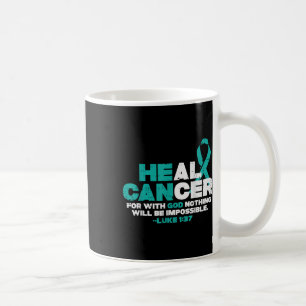 Er kann Krebs Gott Ovarialkrebs Bewusstsein Ch Kaffeetasse