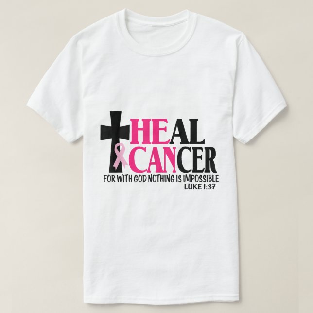 Er kann Krebs heilen Jesus Kreuz Christliche Brust T-Shirt (Design vorne)