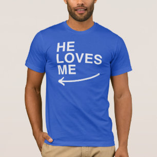 Er liebt mich (links) -.png T-Shirt