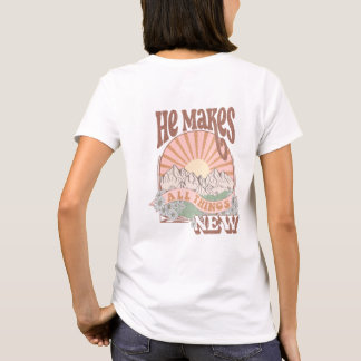 Er macht alles neu T-Shirt