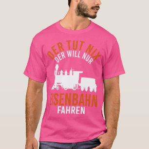 Er macht alles, was er gerade Will T-Shirt