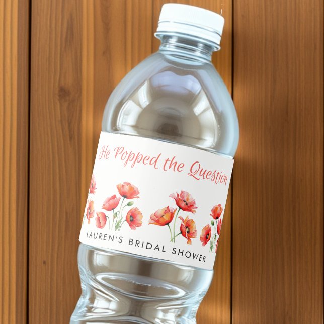 Er machte ihr einen Antrag Mohnblume Brautparty (He Popped the Question Poppy Flower Bridal Shower Water Bottle Label
)