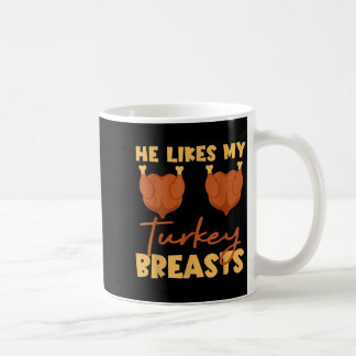 Er mag meine Puterbrüste Paarmatching zum Erntedan Kaffeetasse