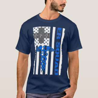 ER Nurse Doctor Emergency Room Hospital Squad T-Shirt