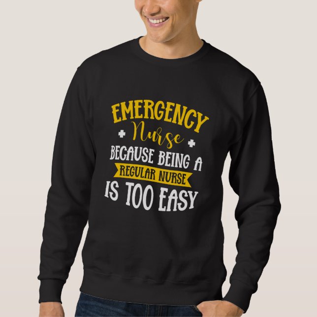 ER Nurse Emergency Nurse Sweatshirt (Vorderseite)