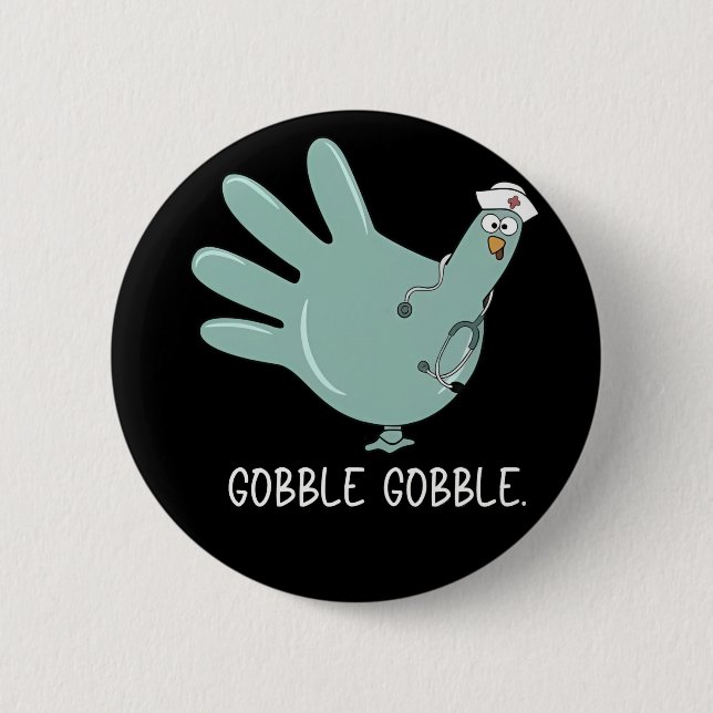 ER Nurse Turkey Gobble Squad ER Nurse Erntedank Button (Vorderseite)