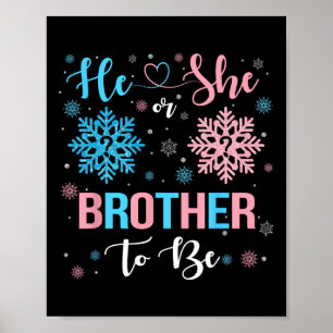 Er oder sie Bruder zu Weihnachten-Schneeflockenges Poster