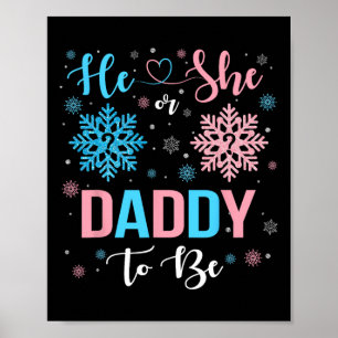 Er oder sie Daddy wird Weihnachtsschneeflockengesc Poster