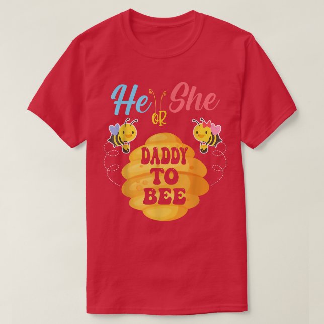 Er oder sie Daddy zu sein, was es sein wird, Gesch T-Shirt (Design vorne)