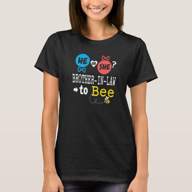 Er oder Sie Schwager, um Biene Geschlecht zu enthü T-Shirt (Vorderseite)