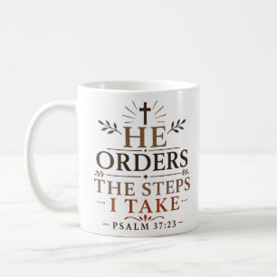 Er ordnet die Schritte, die ich gehe Bibelvers Zit Kaffeetasse