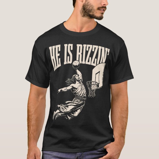 Er rizzin Jesus Basketball Ostern Christliche Roll T-Shirt (Vorderseite)