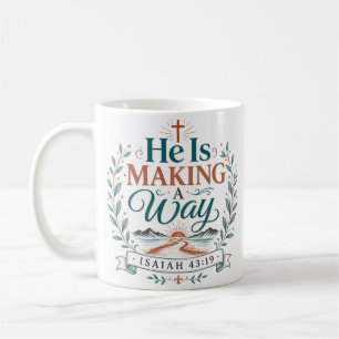 Er schafft einen Weg Spirituelles Schriftzitat Kaffeetasse