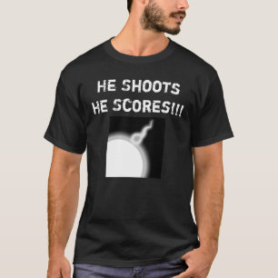 Er schießt ihn zählt!!! Die Schwangerschafts-Shi T-Shirt