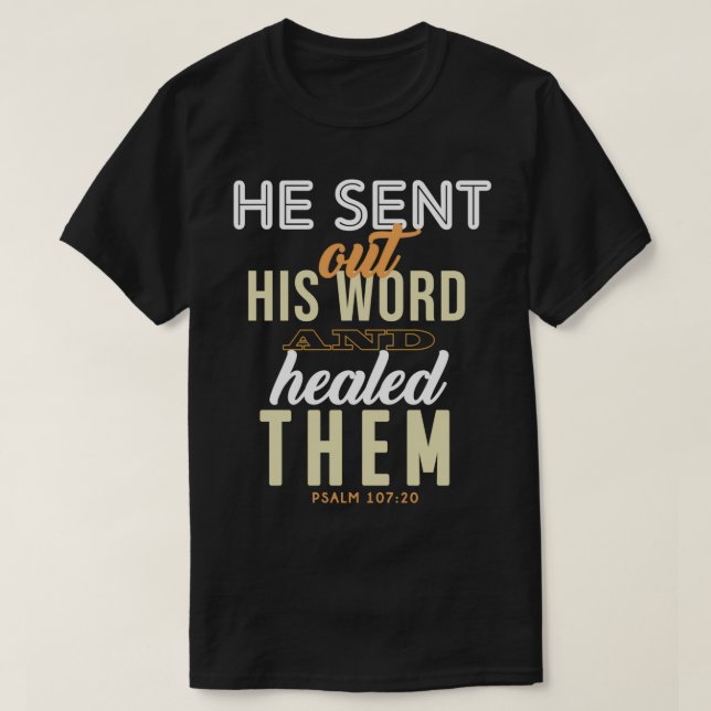ER SENDETE SEIN WORT AUS UND HÖRTE SIE T-Shirt (Design vorne)