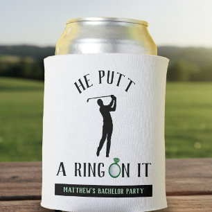 Er setzte einen Ring darauf Golf Junggesellenabsch Dosenkühler