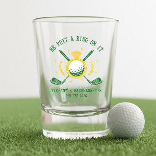 Er setzte ihr einen Ring auf Golf Junggesellinnen- Schnapsglas
