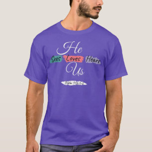Er sieht Lieben hören uns Psalm 11612 Farbabstrich T-Shirt