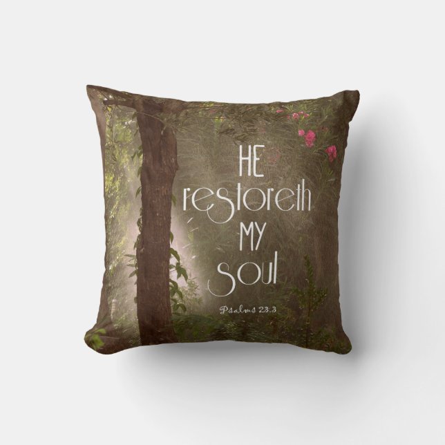 Er stellt mein Soul Bibelverse wieder her Kissen (Vorderseite)
